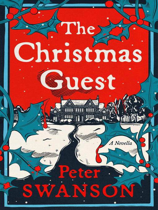 Title details for The Christmas Guest by Peter Swanson - Available